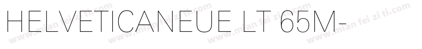 HELVETICANEUE LT 65M字体转换